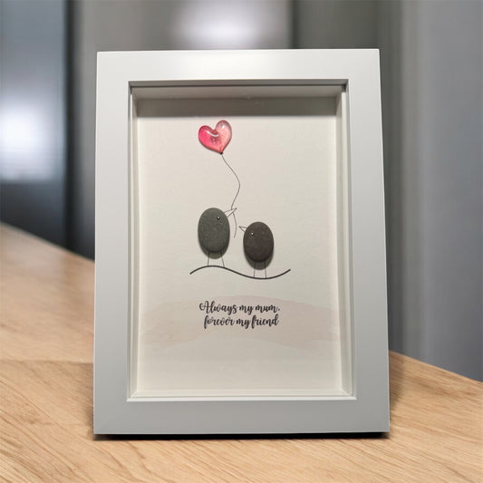 Always My Mum, Forever My Friend Framed Pebble Art